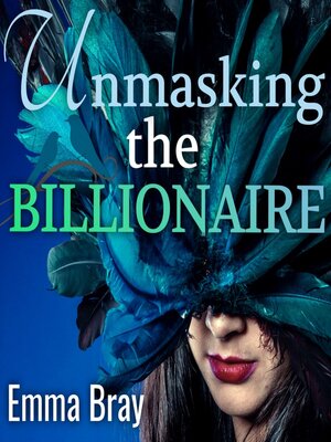 cover image of Unmasking the Billionaire